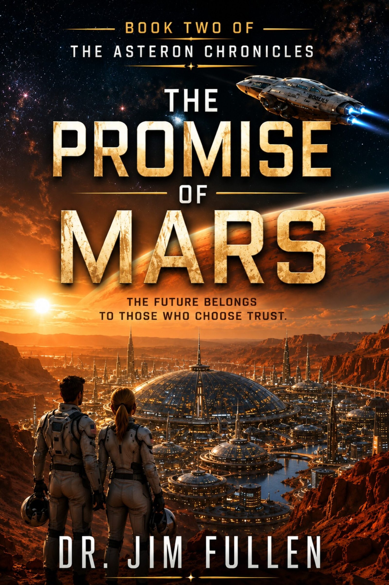 The Promise of Mars by Dr. Jim Fullen